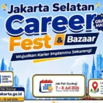 Job Fair Jakarta Selatan 2026 Digelar 7-8 Juli, Gratis untuk Umum