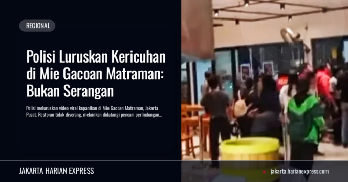 Polisi Luruskan Kericuhan di Mie Gacoan Matraman: Bukan Serangan