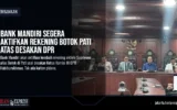 Bank Mandiri Segera Aktifkan Rekening Botok Pati Atas Desakan DPR