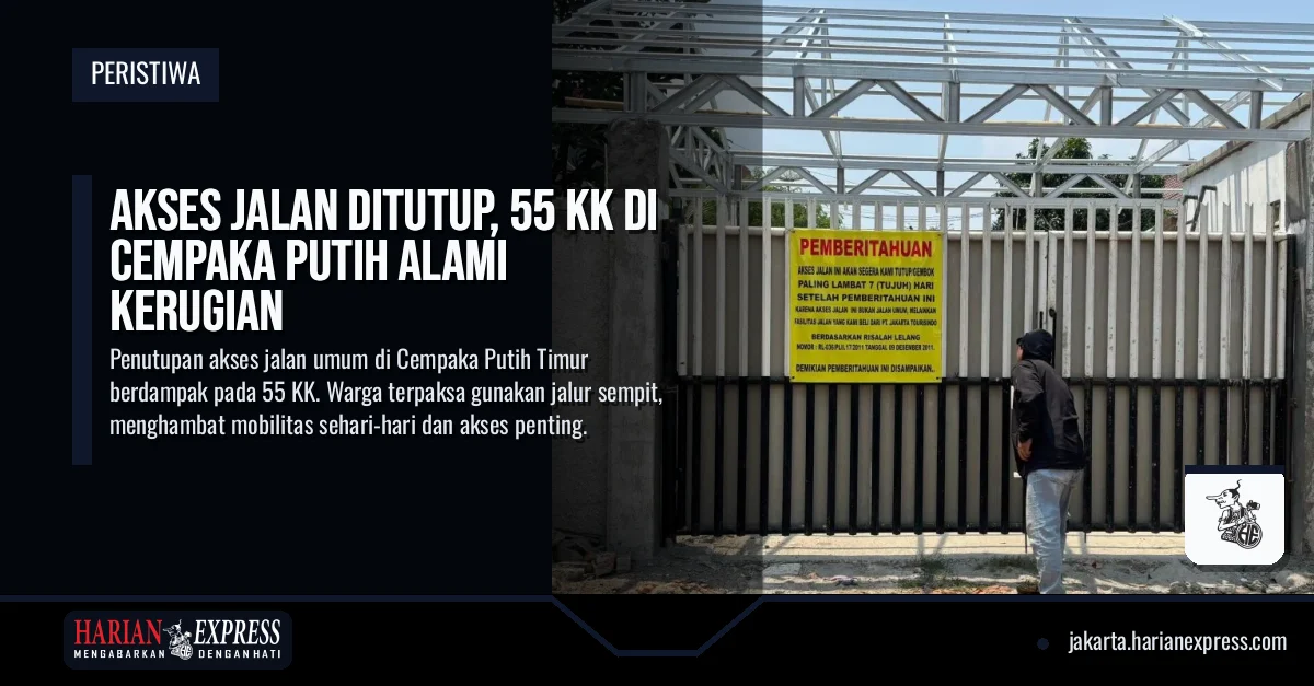 Akses Jalan Ditutup, 55 KK di Cempaka Putih Alami Kerugian