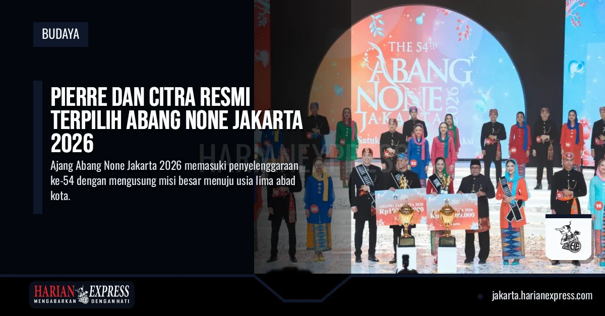 Pierre dan Citra Resmi Terpilih Abang None Jakarta 2026