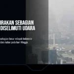BMKG Prakirakan Sebagian Wilayah RI Diselimuti Udara Kabur