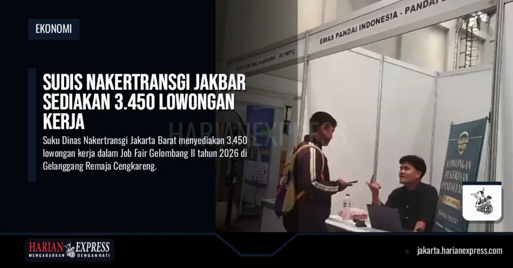 Sudis Nakertransgi Jakbar Sediakan 3.450 Lowongan Kerja
