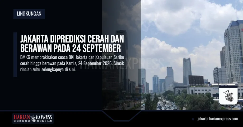 Jakarta Diprediksi Cerah dan Berawan pada 24 September