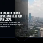 BMKG: Cuaca Jakarta Cerah Berawan Sepanjang Hari, Ada Potensi Hujan Lokal