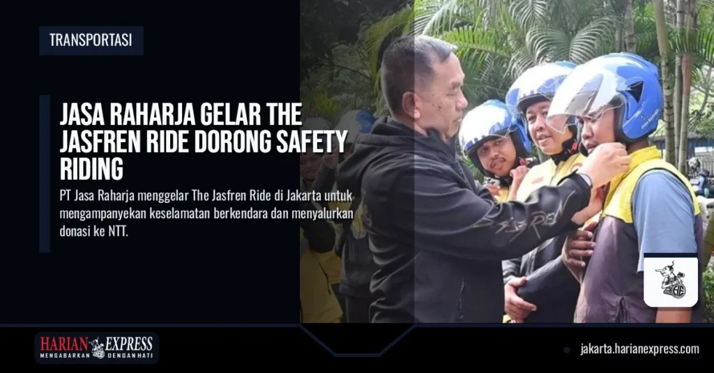 Jasa Raharja Gelar The Jasfren Ride Dorong Safety Riding