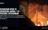 Kebakaran Hebat di Srengseng Jakbar, 110 Personel Diterjunkan