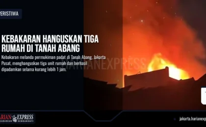 Kebakaran Hanguskan Tiga Rumah di Tanah Abang