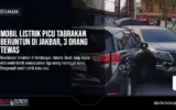 Mobil Listrik Picu Tabrakan Beruntun di Jakbar, 3 Orang Tewas
