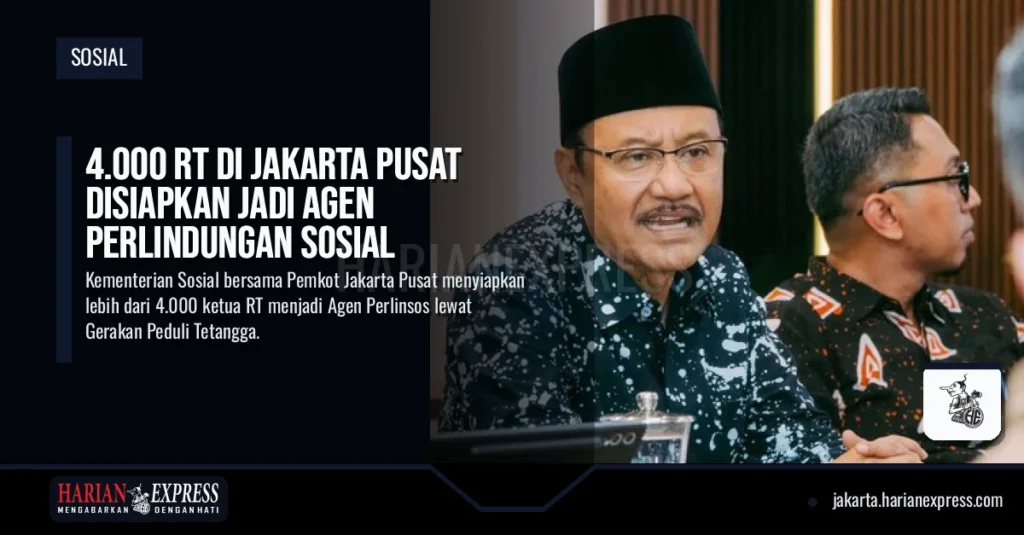 4.000 RT di Jakarta Pusat Disiapkan Jadi Agen Perlindungan Sosial