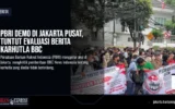 PBRI Demo di Jakarta Pusat, Tuntut Evaluasi Berita Karhutla BBC