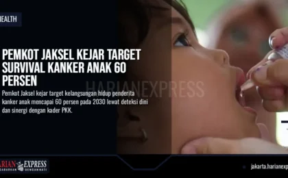 Pemkot Jaksel Kejar Target Survival Kanker Anak 60 Persen