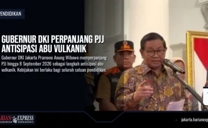 Gubernur DKI Perpanjang PJJ Antisipasi Abu Vulkanik Gubernur DKI Perpanjang PJJ Antisipasi Abu Vulkanik