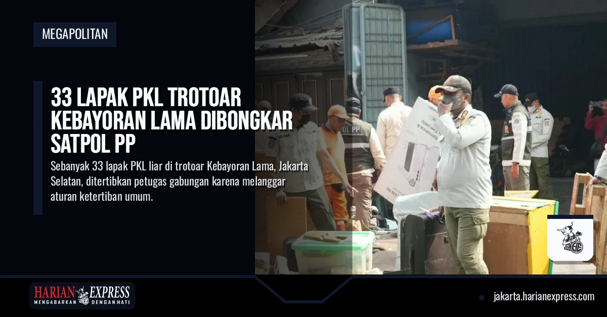 33 Lapak PKL Trotoar Kebayoran Lama Dibongkar Satpol PP