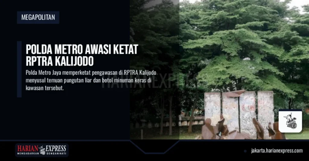 Polda Metro Awasi Ketat RPTRA Kalijodo