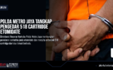 Polda Metro Jaya Tangkap Pengedar 518 Cartridge Etomidate