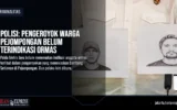 Polisi: Pengeroyok Warga Pejompongan Belum Terindikasi Ormas