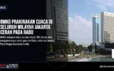 BMKG Prakirakan Cuaca di Seluruh Wilayah Jakarta Cerah pada Rabu