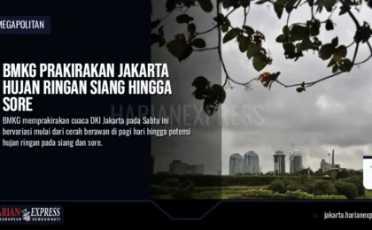 BMKG Prakirakan Jakarta Hujan Ringan Siang Hingga Sore BMKG Prakirakan Jakarta Hujan Ringan Siang Hingga Sore