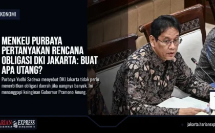 Menkeu Purbaya Pertanyakan Rencana Obligasi DKI Jakarta: Buat Apa Utang?