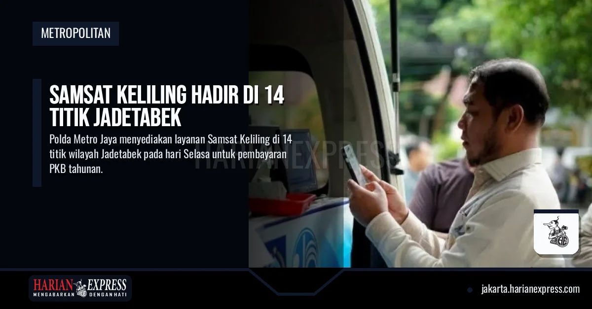 Samsat Keliling Hadir di 14 Titik Jadetabek