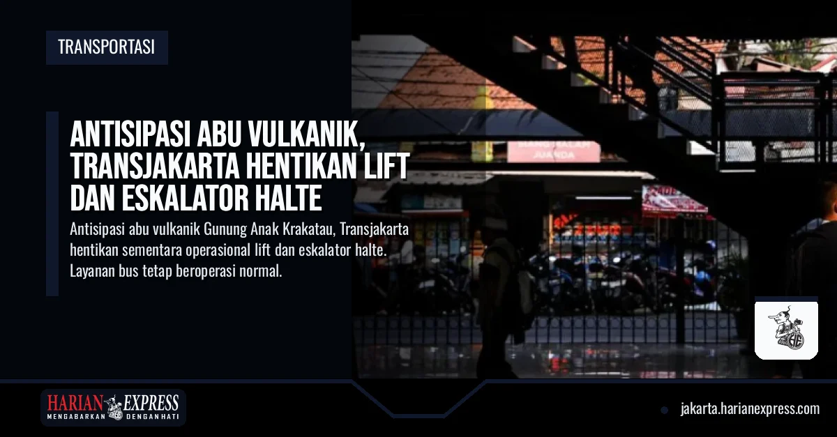 Antisipasi Abu Vulkanik, Transjakarta Hentikan Lift dan Eskalator Halte