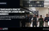 Transjakarta Perketat Pengawasan Layanan Malam Koridor 8
