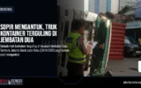 Sopir Mengantuk, Truk Kontainer Terguling di Jembatan Dua