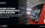 Uji Coba LRT Kelapa Gading-Manggarai Mulai Berjalan Bertahap