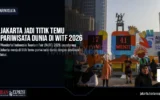 Jakarta Jadi Titik Temu Pariwisata Dunia di WITF 2026
