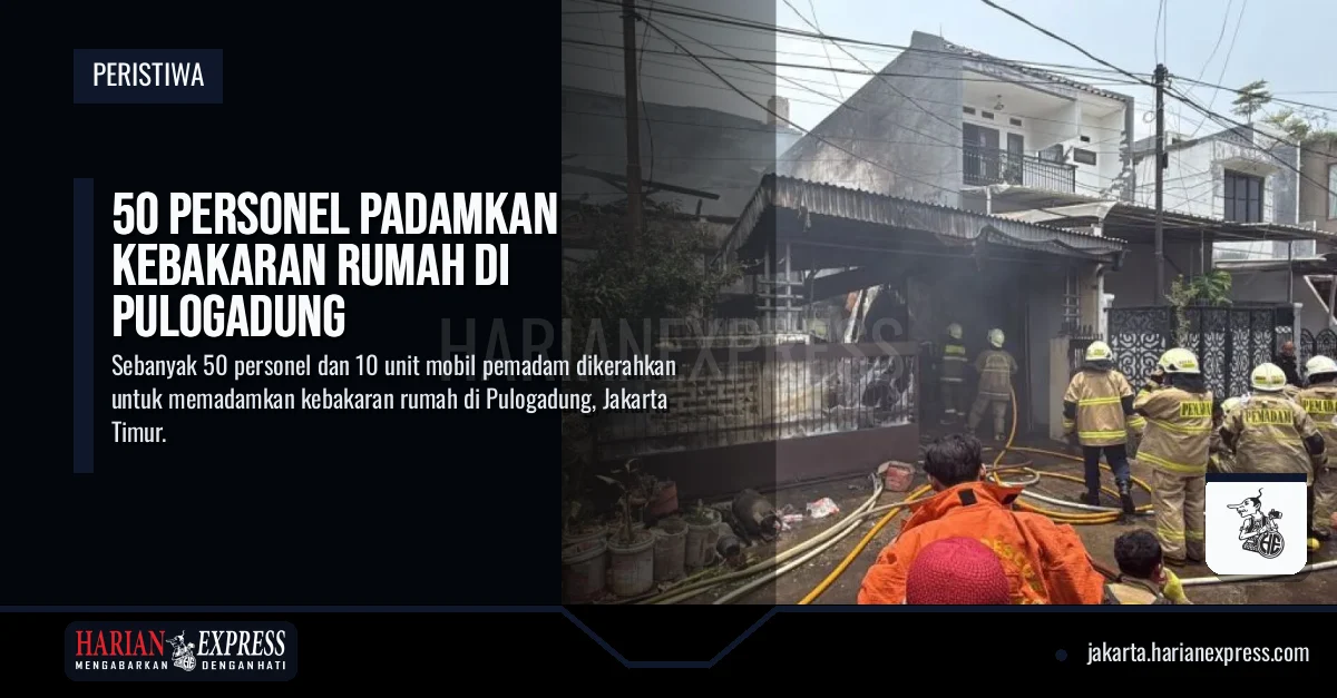 50 Personel Padamkan Kebakaran Rumah di Pulogadung