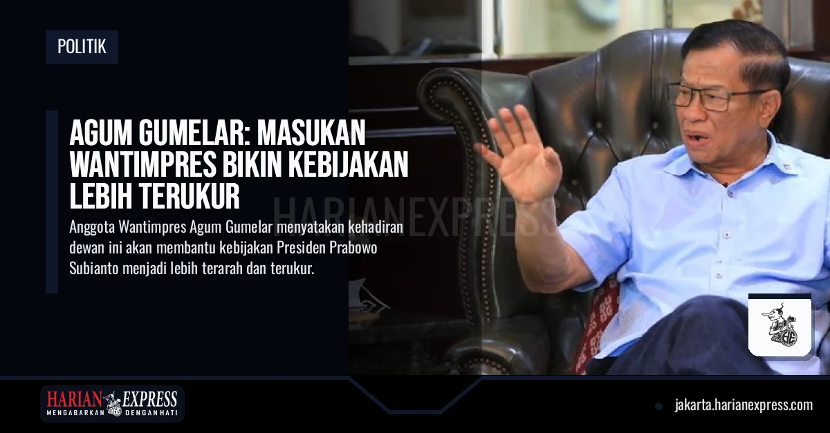 Agum Gumelar: Masukan Wantimpres Bikin Kebijakan Lebih Terukur