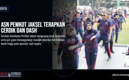 ASN Pemkot Jaksel Terapkan CERDIK dan DASH