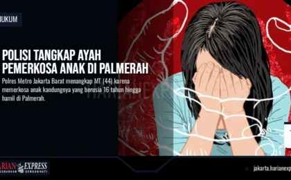 Polisi Tangkap Ayah Pemerkosa Anak di Palmerah