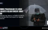 BMKG Prakirakan Seluruh Jakarta Hujan Ringan Jumat Ini