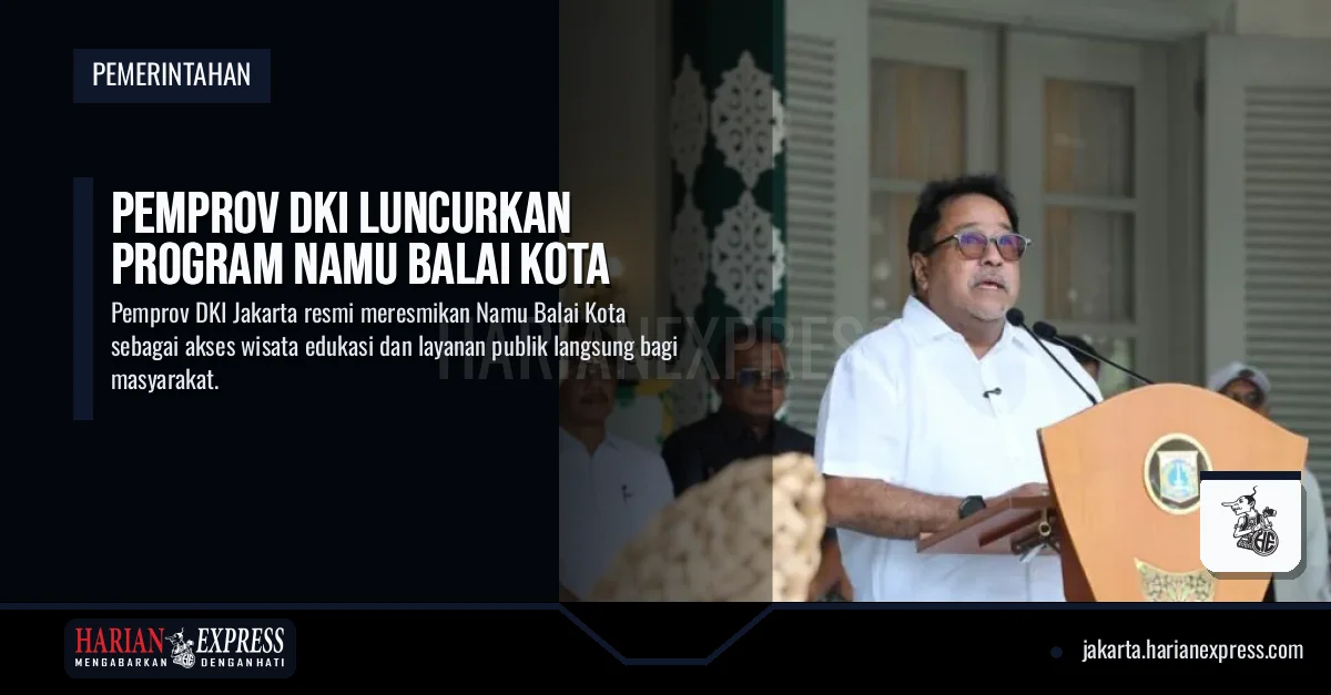 Pemprov DKI Luncurkan Program Namu Balai Kota