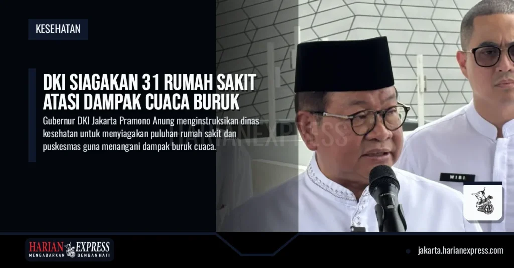 DKI Siagakan 31 Rumah Sakit Atasi Dampak Cuaca Buruk