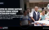 DPRD DKI Dorong Bantuan Bedah Rumah Korban Kebakaran Kramat