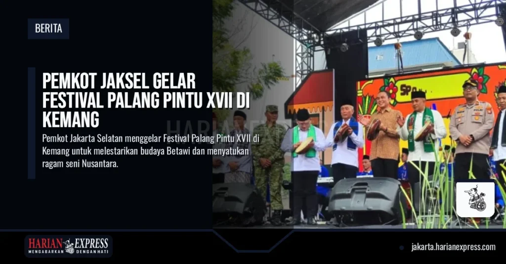 Pemkot Jaksel Gelar Festival Palang Pintu XVII di Kemang