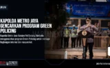 Kapolda Metro Jaya Gencarkan Program Green Policing