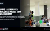 Lapas Salemba Buka Kunjungan Khusus Anak Warga Binaan