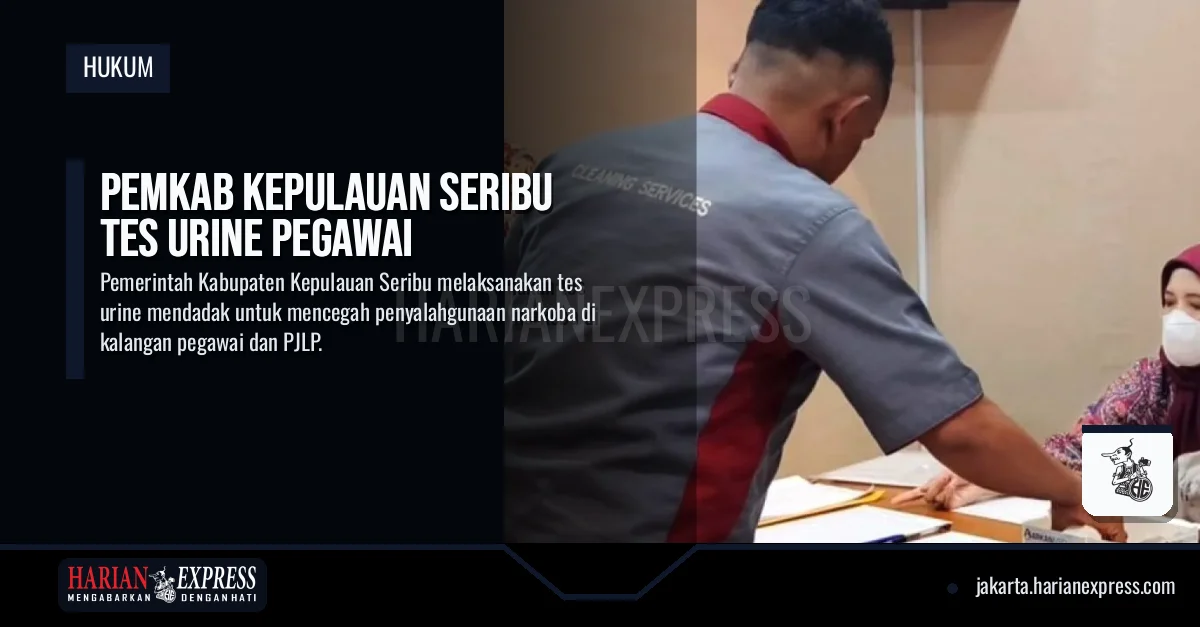 Pemkab Kepulauan Seribu Tes Urine Pegawai