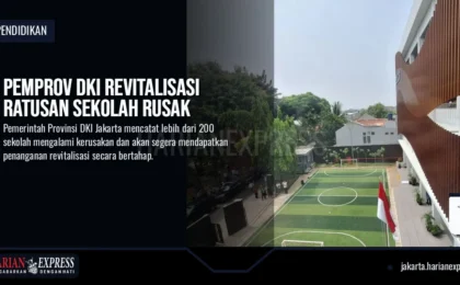 Pemprov DKI Revitalisasi Ratusan Sekolah Rusak