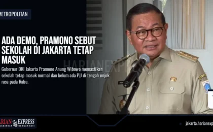 Ada Demo, Pramono Sebut Sekolah di Jakarta Tetap Masuk