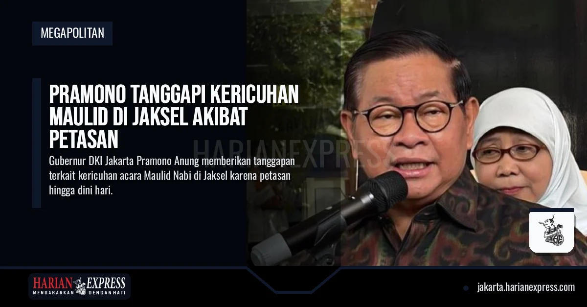 Pramono Tanggapi Kericuhan Maulid di Jaksel Akibat Petasan