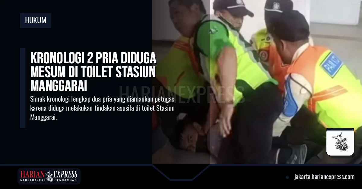 Kronologi 2 Pria Diduga Mesum di Toilet Stasiun Manggarai
