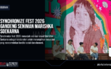 Synchronize Fest 2026 Gandeng Seniman Marishka Soekarna